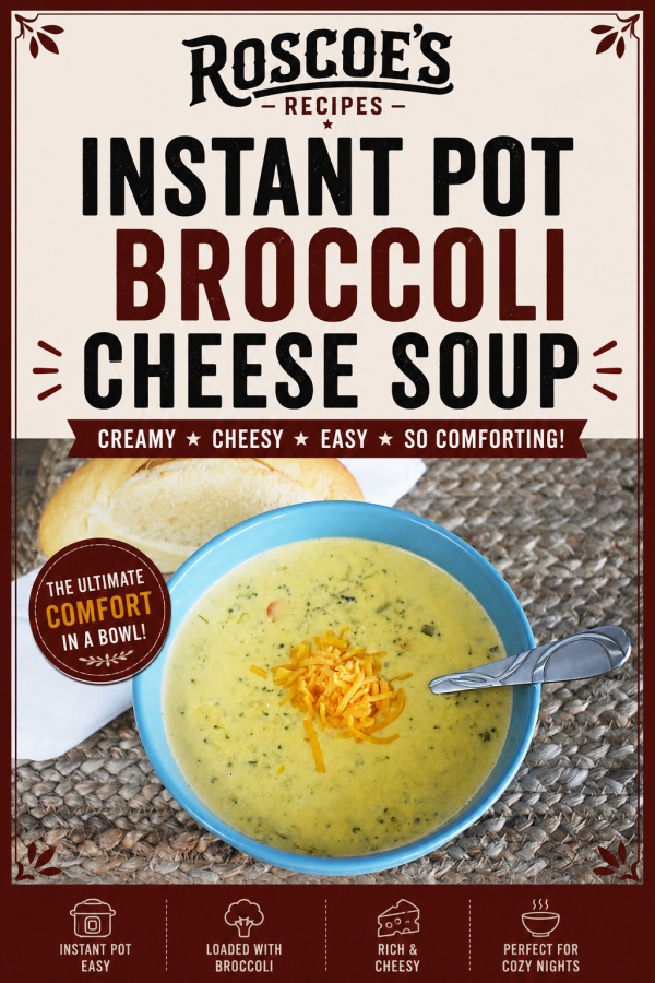 Instant Pot Broccoli Cheese Soup in a blue bowl topped with shredded cheddar cheese, served with a bread roll. Easy creamy broccoli cheddar soup recipe made in the Instant Pot.